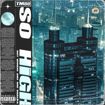 Tm88 feat. Wiz Khalifa & Roy Woods So High