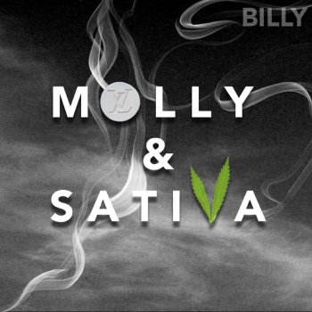 Billy Molly & Sativa