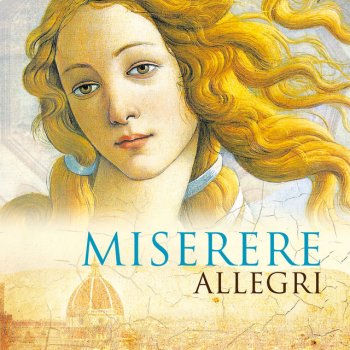 Gregorio Allegri, The Sixteen & Harry Christophers Miserere