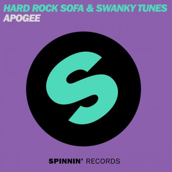 Hard Rock Sofa & Swanky Tunes Apogee - Original Mix
