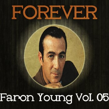 Faron Young I Can't Belive That You're in Love With Me