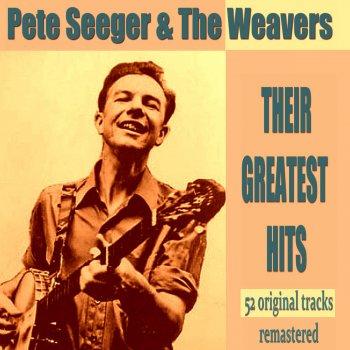 Pete Seeger I Ain't Scared of Your Jail