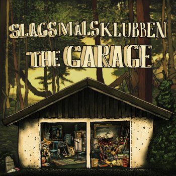 Slagsmalsklubben Opening the Garage