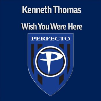 Kenneth Thomas Wish You Were Here (Solarity Remix)