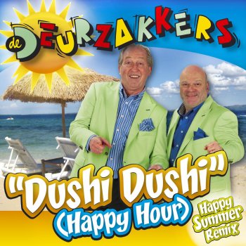 De Deurzakkers Dushi Dushi (Happy Hour) (Happy Summer Remix)