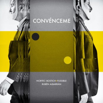 Nortec: Bostich + Fussible feat. Rubén Albarrán Convénceme