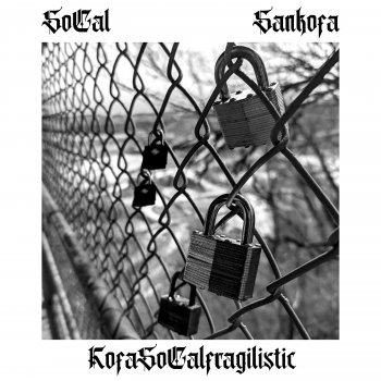 Sankofa feat. So=Cal & Royalty OGTCH Be a Man