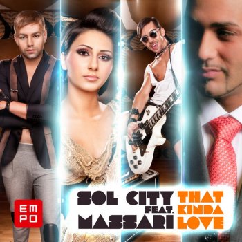 Sol City feat. Massari That Kinda Love - Original Mix