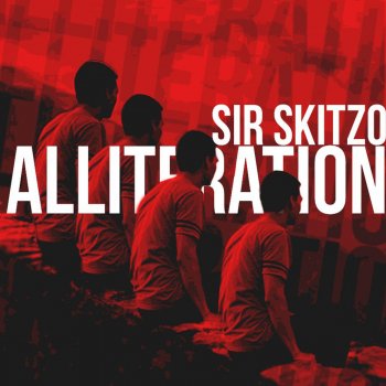 Sir Skitzo Alliteration