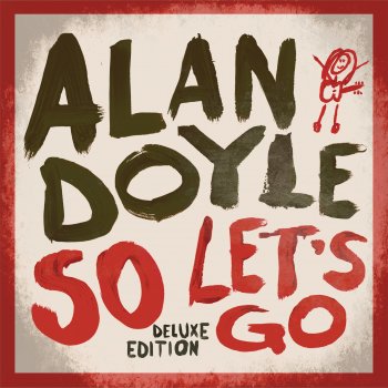 Alan Doyle I Can't Dance Without You