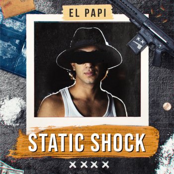 El Papi Static Shock 2019