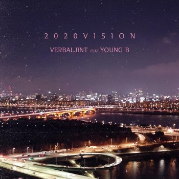 Verbal Jint 2020 VISION (feat. Young B)