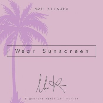 Mau Kilauea Wear Sunscreen - Tropical Mix