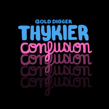 Thykier Confusion