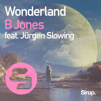 B Jones feat. Jürgen Wonderland