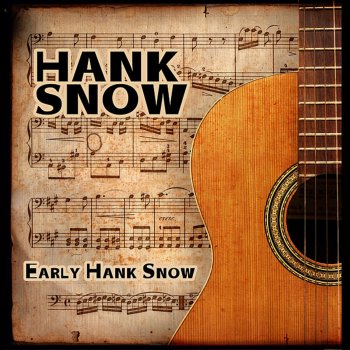 Hank Snow Answer to the Blue Velvet Band