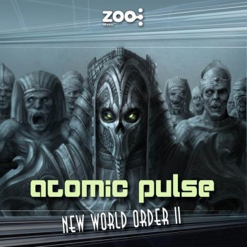 Atomic Pulse New World Order II (Protoculture Remix)