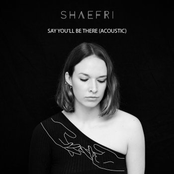 Shaefri Say You'll Be There - Acoustic