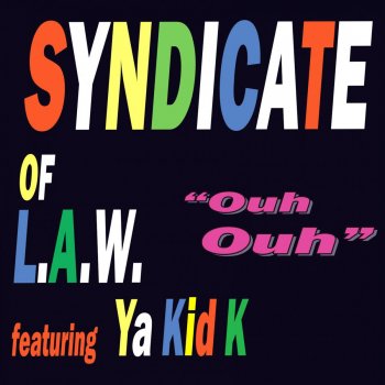 Syndicate of Law Ouh Ouh (Full Vocal Mix)