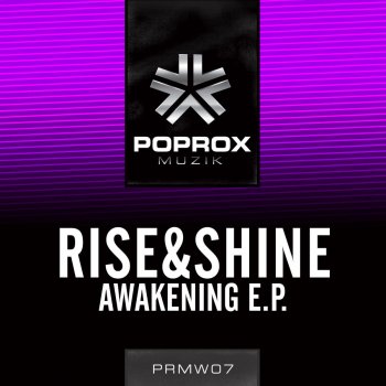Rise&Shine For an Angel - Original Mix