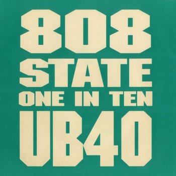 808 State & UB40 One In Ten (808 Mix)