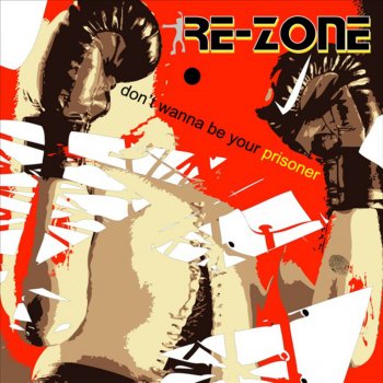 Rezone feat. Mashtronic Don't Wanna Be Your Prisoner - Mashtronic Mix