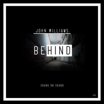 John Williams Behind - Version 2 Mix