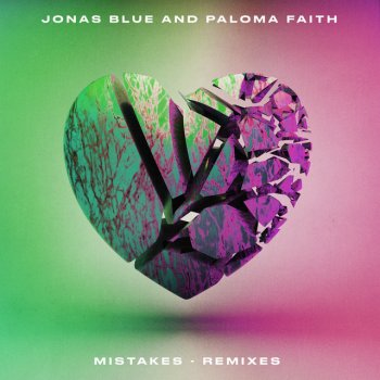 Jonas Blue feat. Paloma Faith & Paul Woolford Mistakes - Paul Woolford Dub