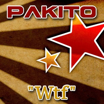 Pakito WTF (Radio Edit)