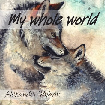 Alexander Rybak My Whole World