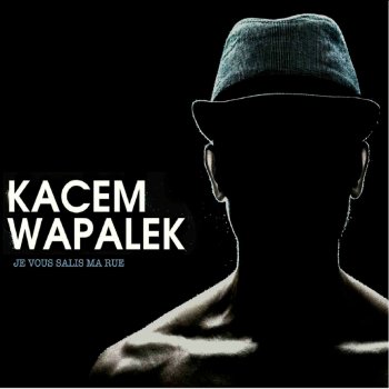 Kacem Wapalek feat. Nemir Comme d'hab'