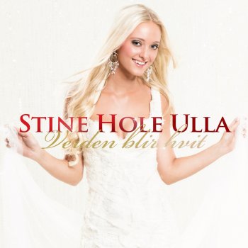Stine Hole Ulla feat. The Norwegian Radio Orchestra Verden blir hvit