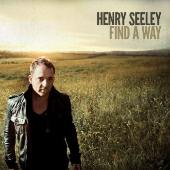 Henry Seeley Find A Way