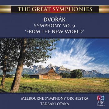 Antonín Dvořák feat. Melbourne Symphony Orchestra & Tadaaki Otaka Symphony No. 9 in E Minor, Op 95 (B178) "From the New World": I. Adagio - Allegro molto