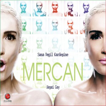 Mercan Hepsi Gay (Hepsi Şey) 3. Version