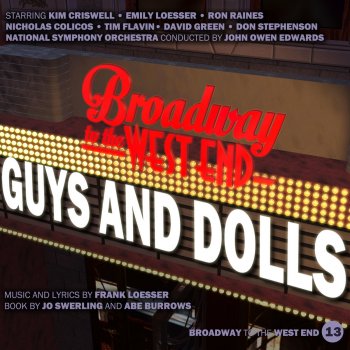 Ron Raines, National Symphony Orchestra, John Owen Edwards, Men of Guys and Dolls, Kim Criswell, Emily Loesser, Nicholas Colicos, Tim Flavin, David Green & Don Stephenson Luck Be a Lady