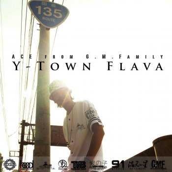 ACE Y-TOWN FLAVA
