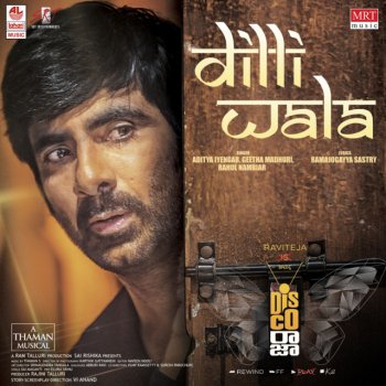 Aditya Iyengar feat. Geetha Madhuri & Rahul Nambiar Dilli Wala (From "Disco Raja")