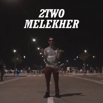 2Two Melekher