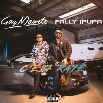 Gaz Mawete feat. Fally Ipupa C'est raté (feat. Fally Ipupa)