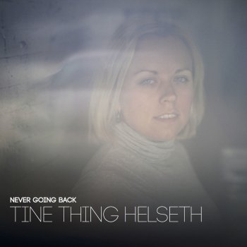 Tine Thing Helseth Because They Can