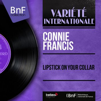 Connie Francis feat. Ray Ellis et son orchestre Lipstick on Your Collar