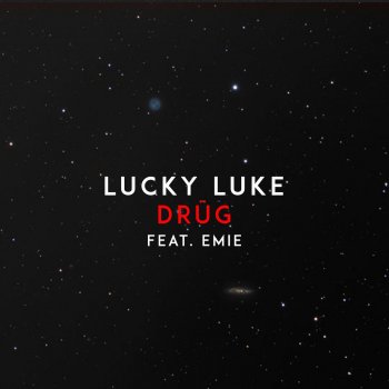 Lucky Luke feat. Emie Drüg
