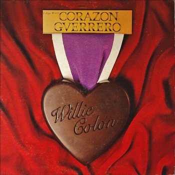 Willie Colón Corazón Guerrero