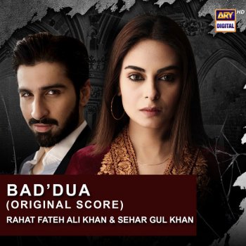 Rahat Fateh Ali Khan Bad'dua (Original Score)