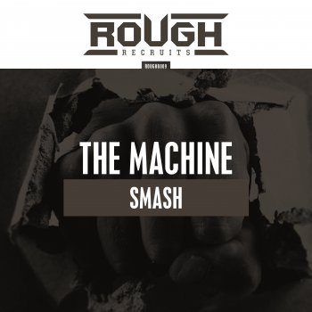 The Machine Smash