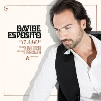 Davide Esposito Ti Amo - Edit
