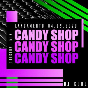 DJ Kool Candy Shop