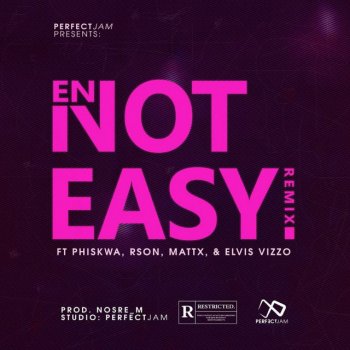 En feat. Phiskwa, Rson, Mattx & Elvis Vizzo Not Easy - Remix