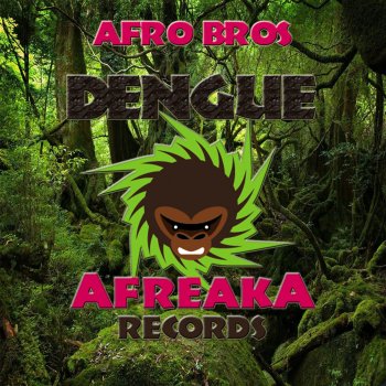 Afro Bros Dengue